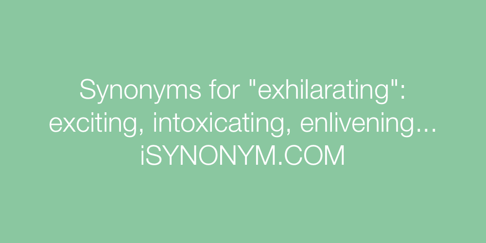 Synonyms exhilarating