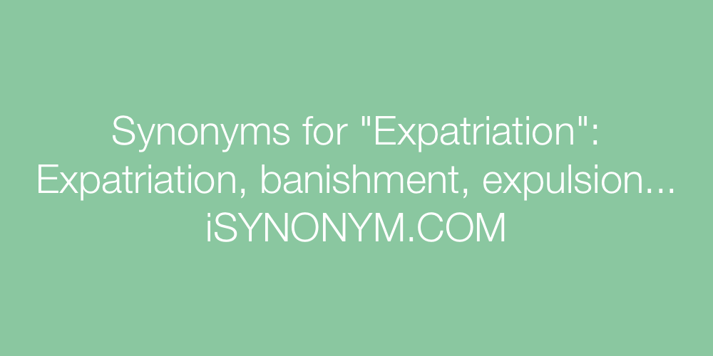 Synonyms Expatriation
