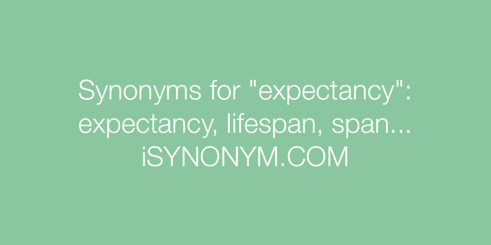 Synonyms expectancy