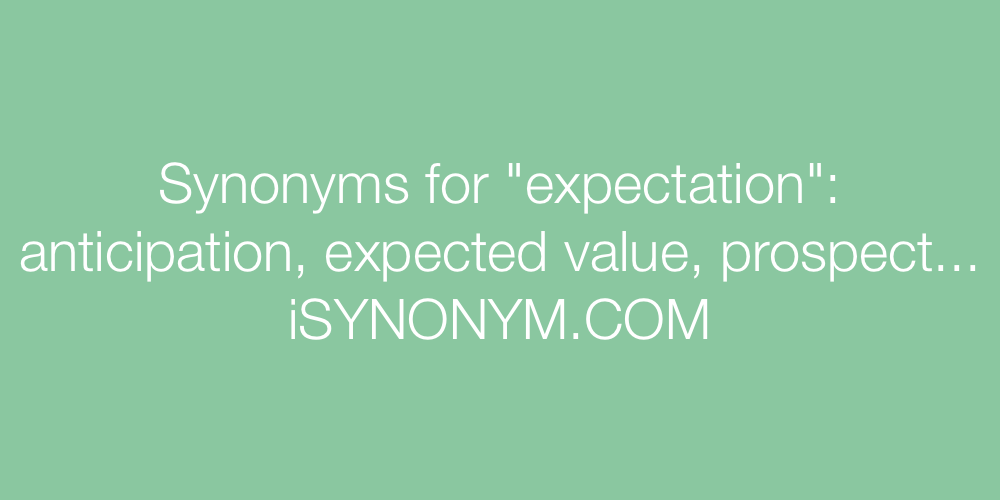 Synonyms expectation