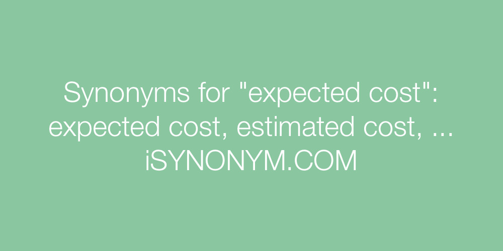 Synonyms expected cost