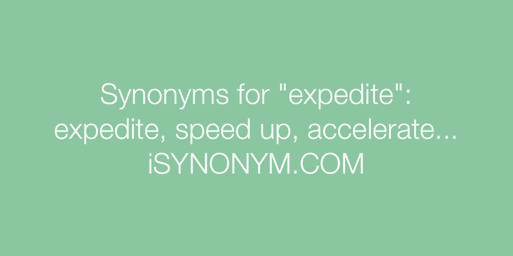 Synonyms expedite