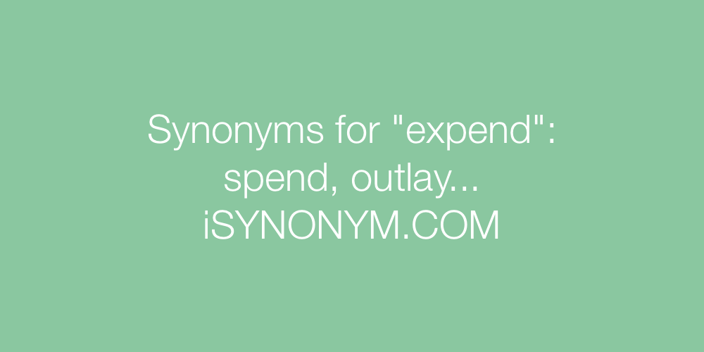 Synonyms expend