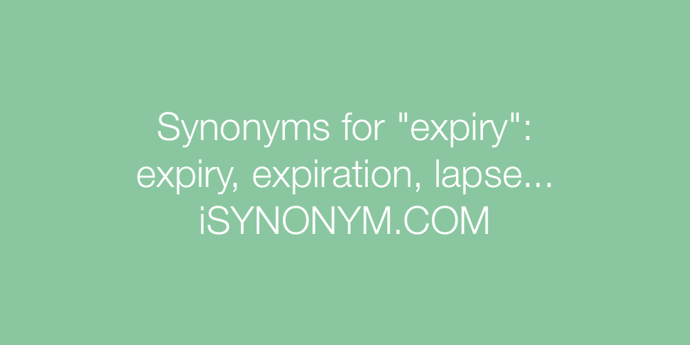 Synonyms expiry