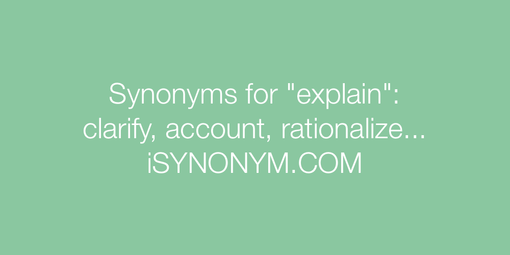 Synonyms explain