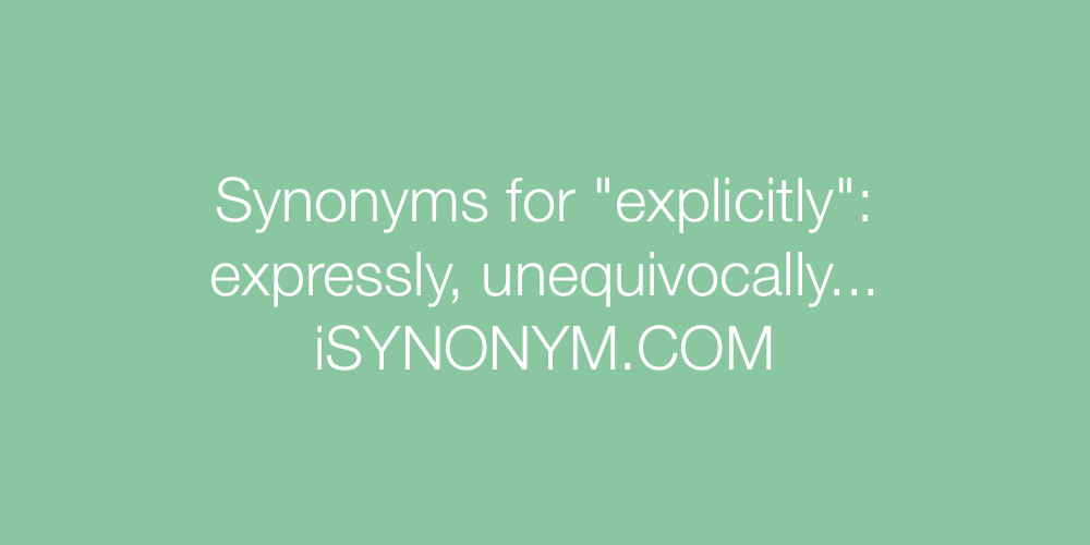 Synonyms explicitly