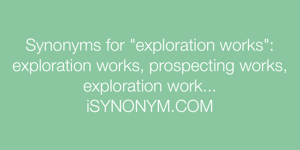 Synonyms exploration works