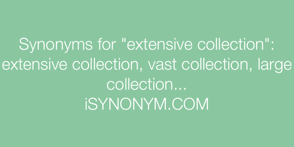 Synonyms extensive collection