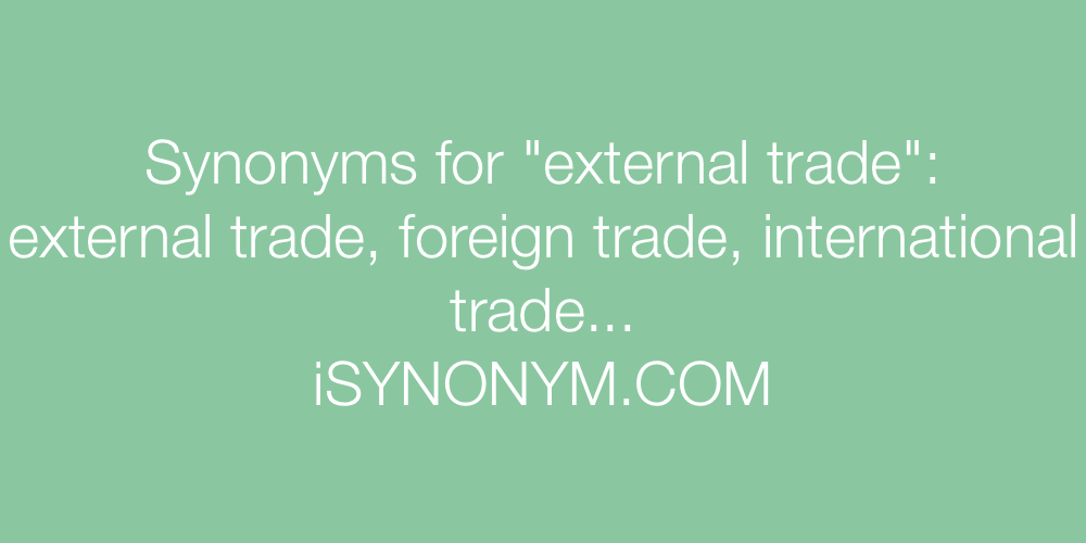 Synonyms external trade