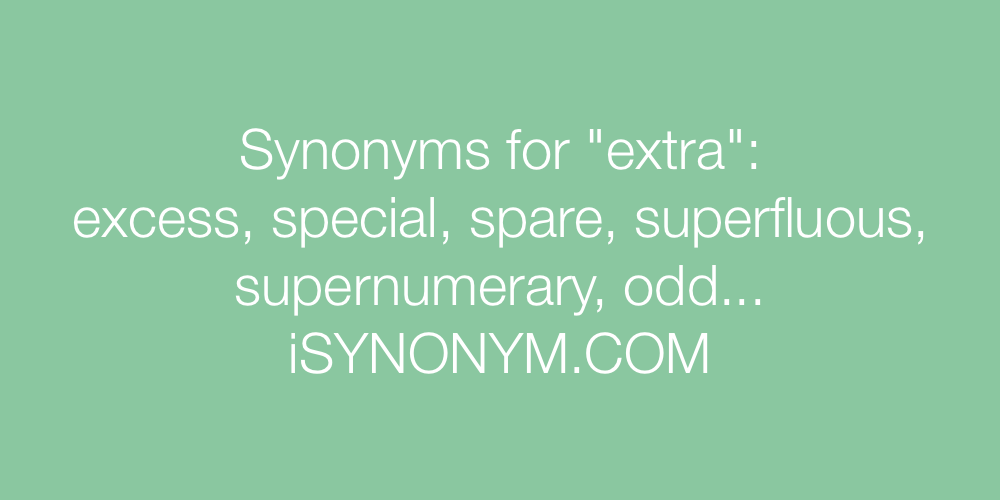 Synonyms extra