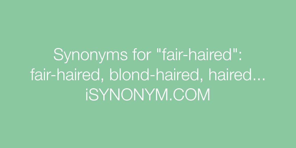 Synonyms fair-haired