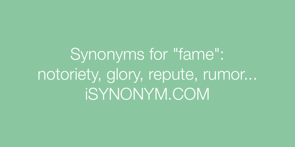 Synonyms fame