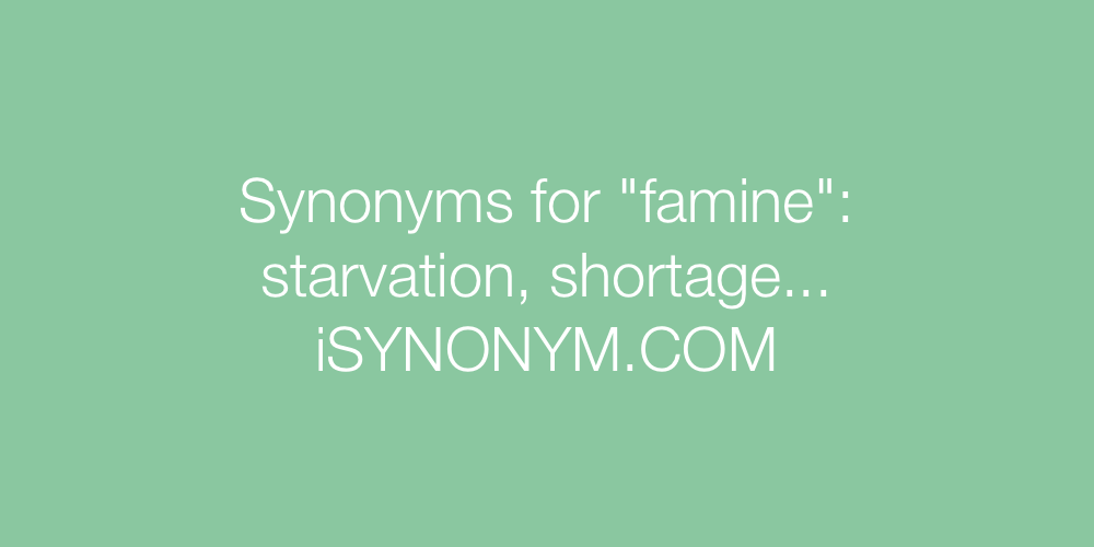 Synonyms famine
