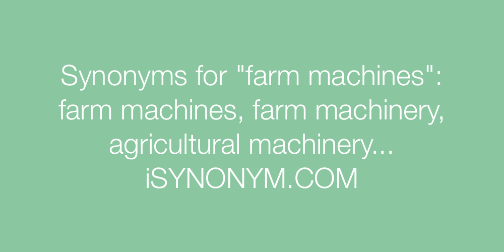 Synonyms farm machines