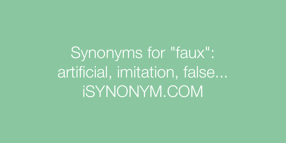 Synonyms faux