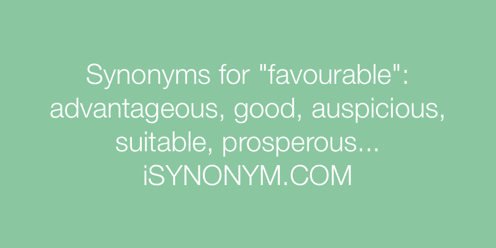 Synonyms favourable