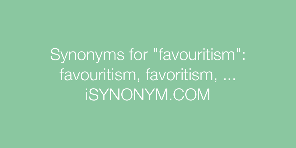 Synonyms favouritism