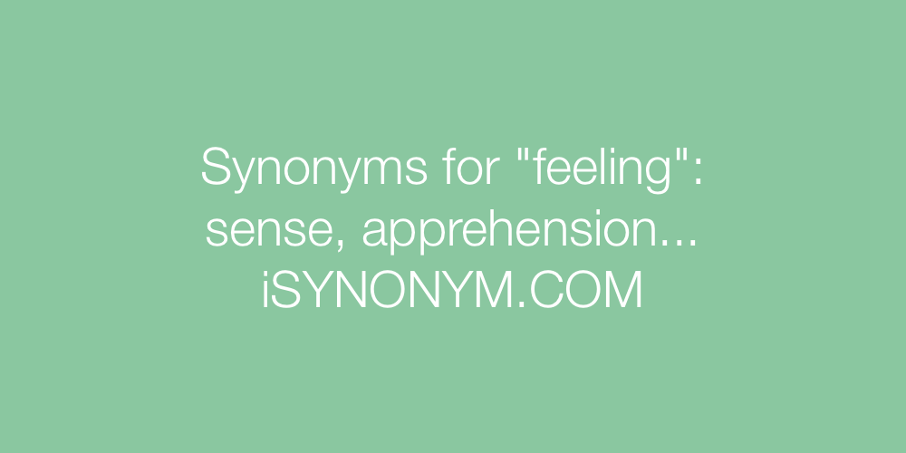 Synonyms feeling