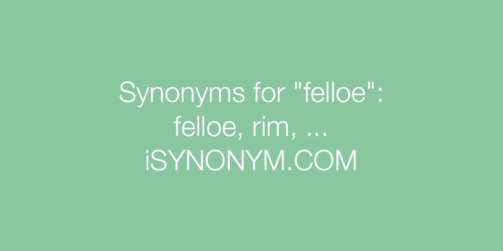 Synonyms felloe