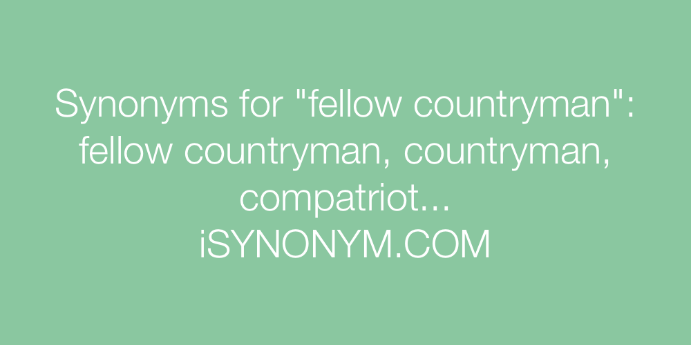 Synonyms fellow countryman