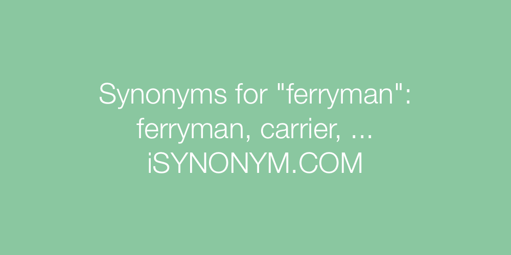 Synonyms ferryman