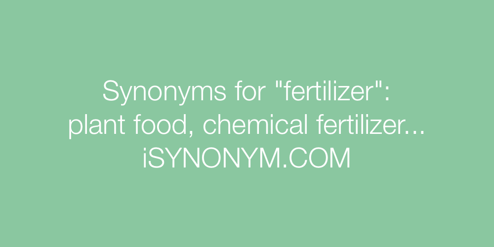 Synonyms fertilizer