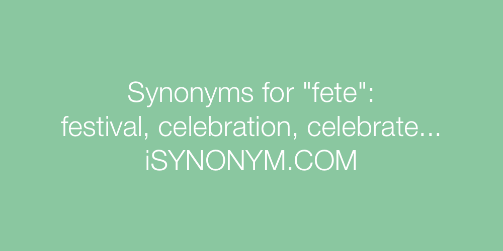 Synonyms fete