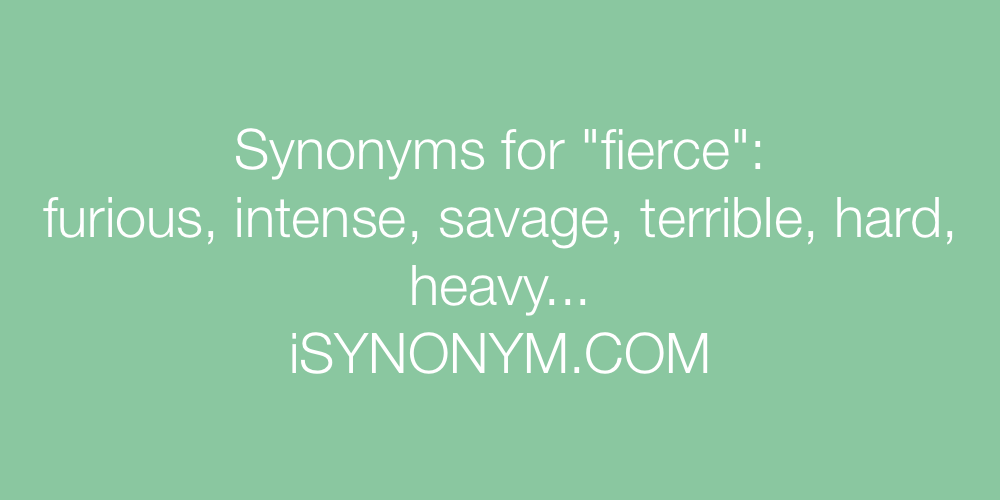 Synonyms fierce