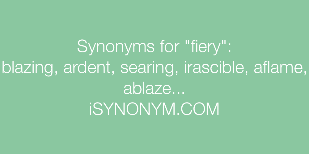 Synonyms fiery