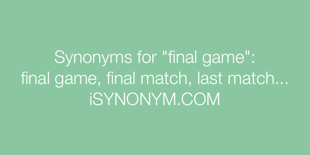 Synonyms final game