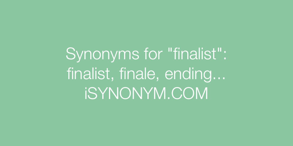 Synonyms finalist