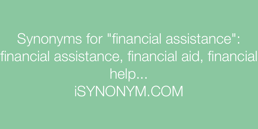 Synonyms financial assistance