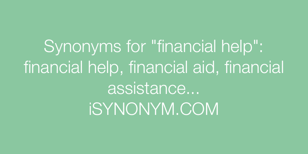 Synonyms financial help