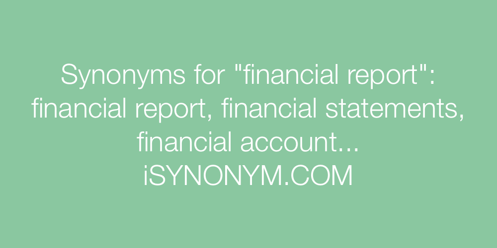 Synonyms financial report