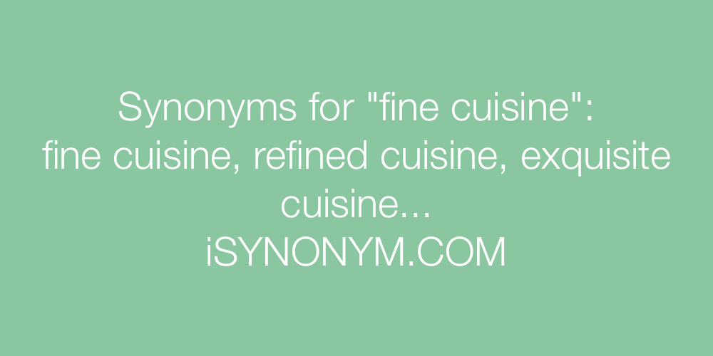 Synonyms fine cuisine