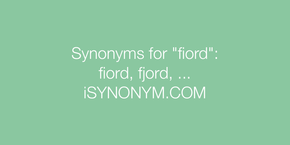 Synonyms fiord