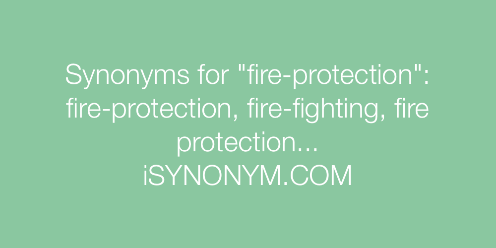 Synonyms fire-protection