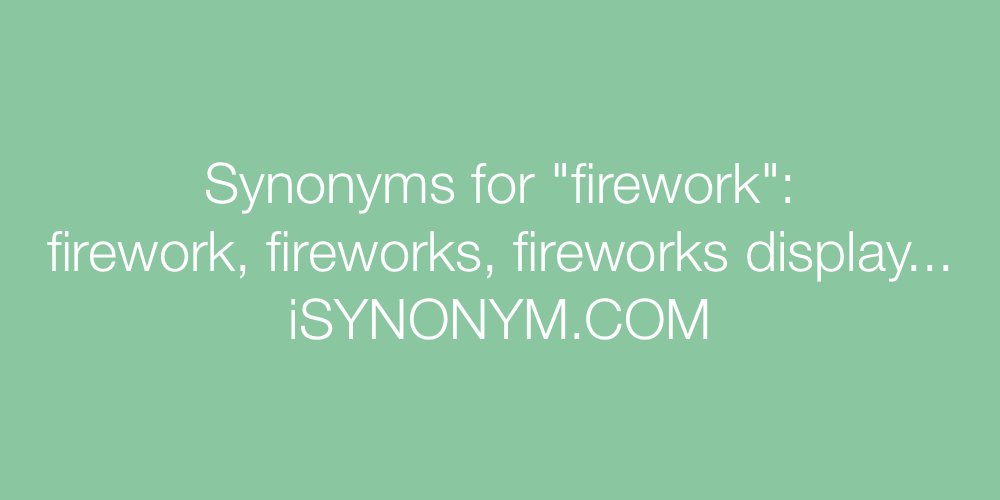 Synonyms firework