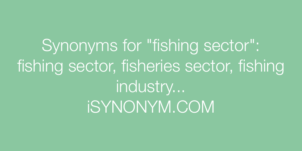 Synonyms fishing sector