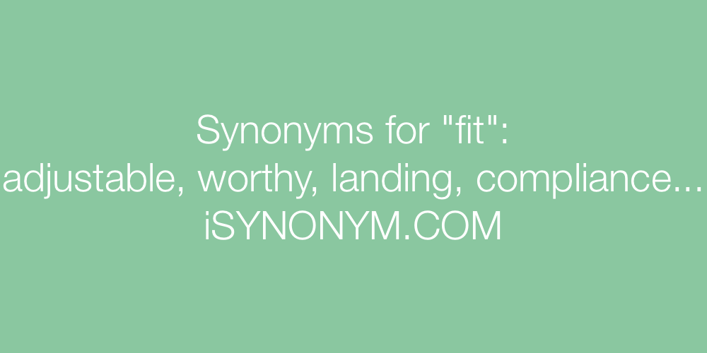 Synonyms fit