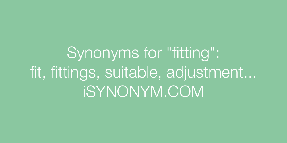 Synonyms fitting