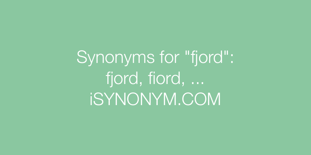 Synonyms fjord