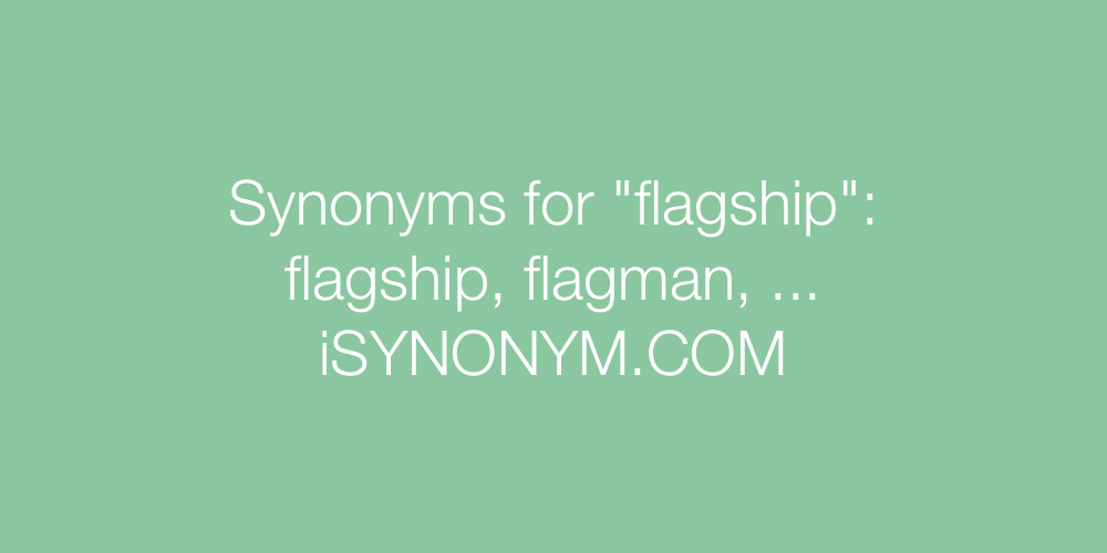 Synonyms flagship