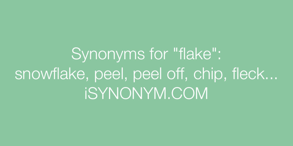 Synonyms flake