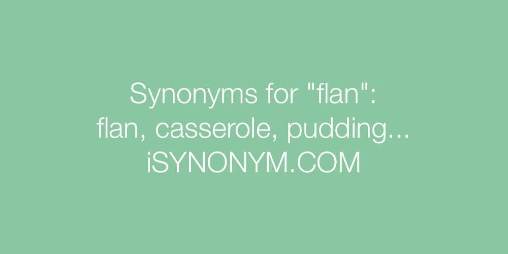 Synonyms flan