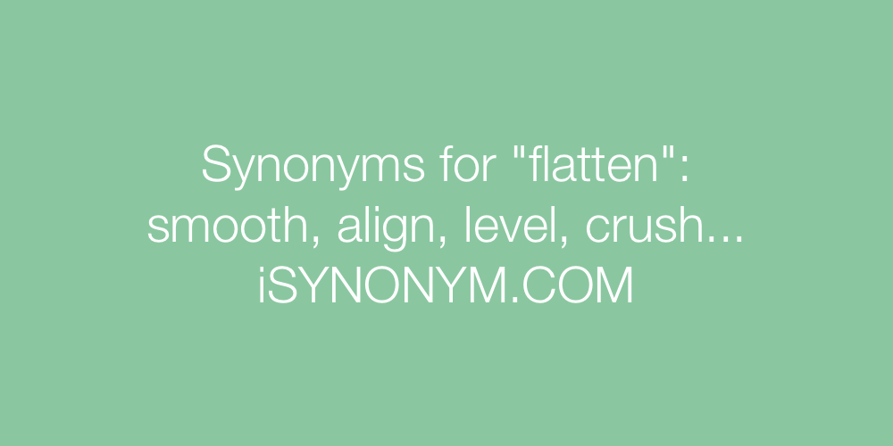 Synonyms flatten