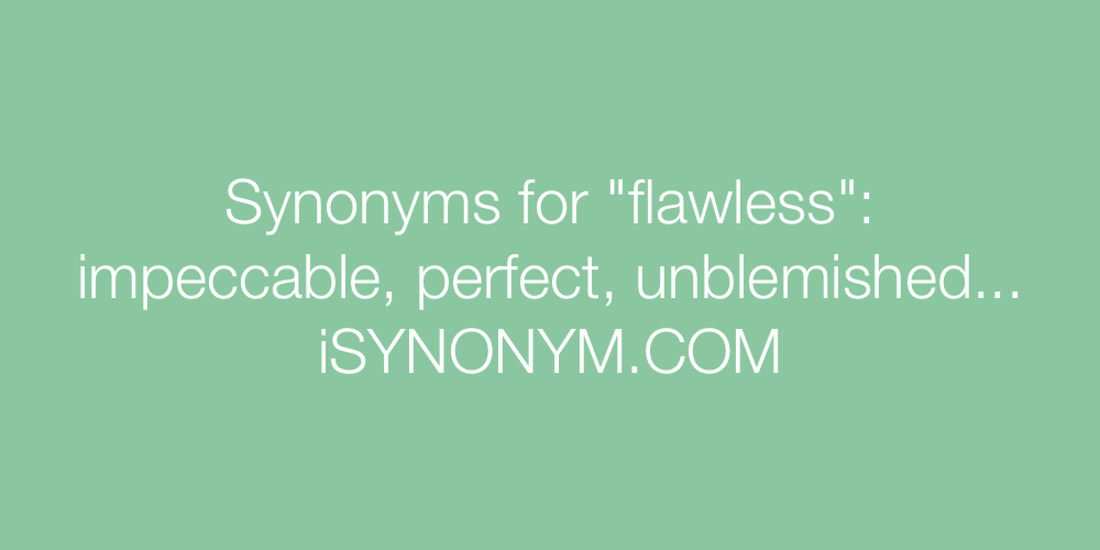 Synonyms flawless