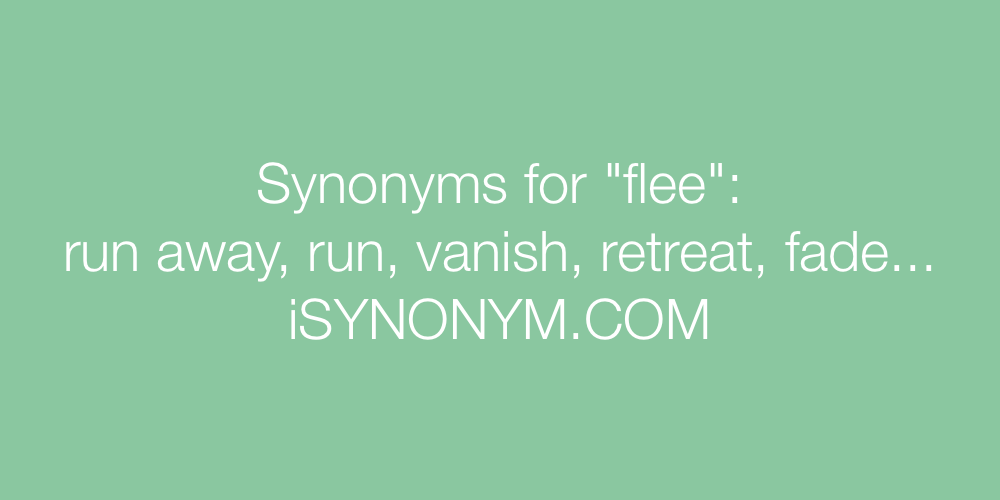 Synonyms flee
