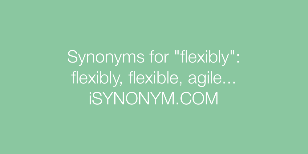 Synonyms flexibly