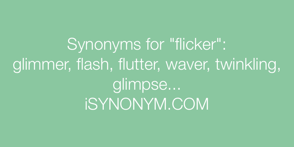 Synonyms flicker
